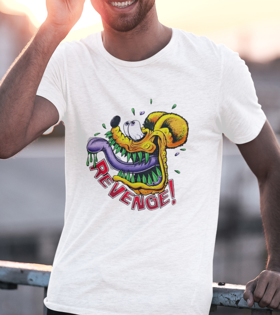 Revenge Ed Roth Rat Fink Get Even With Life T-Shirt