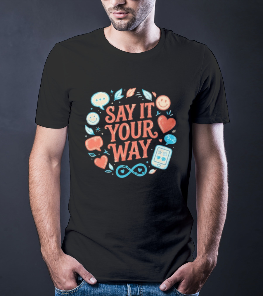 Say It Your Way Heart Emoji Infinity Leaves T-Shirt