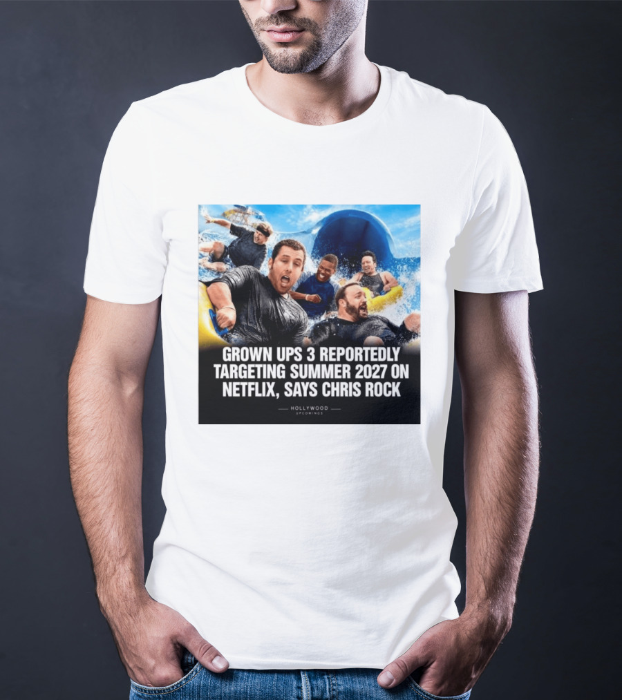 Grown Ups 3 Netflix Release Summer 2027 Chris Rock Announcement T-Shirt