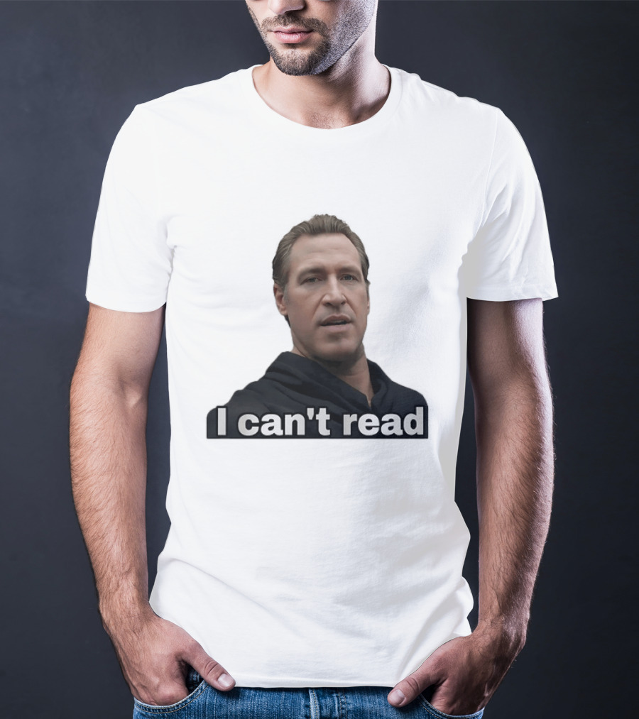 I Can't Read Meme Internet Culture T-Shirt