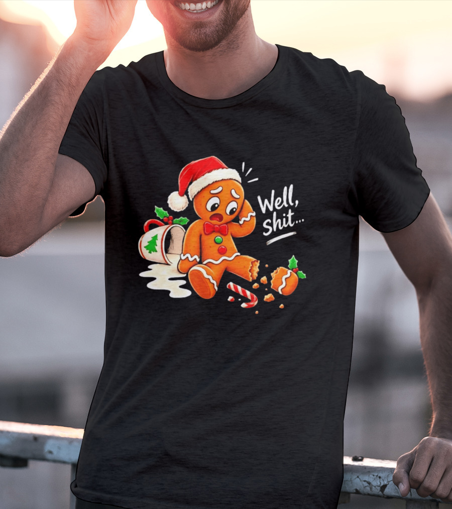 Well Shit Gingerbread Man Christmas Broken Cookie Candy Cane Hat T-Shirt