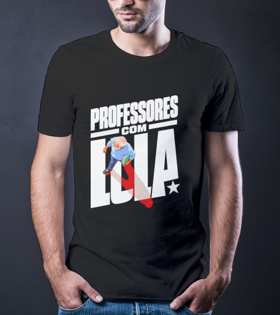 Professores Com Lula Brazil Politics PT Star T-Shirt