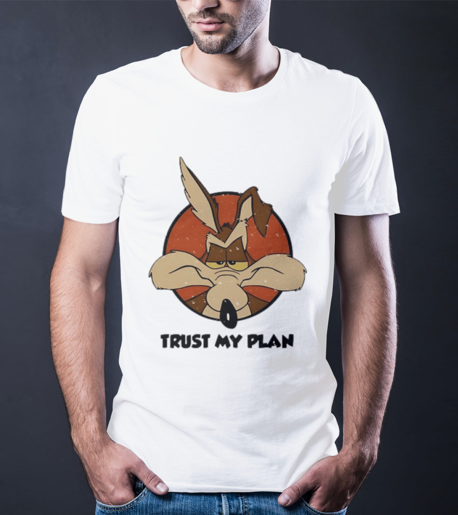 Wile E Coyote Trust My Plan Looney Tunes T-Shirt