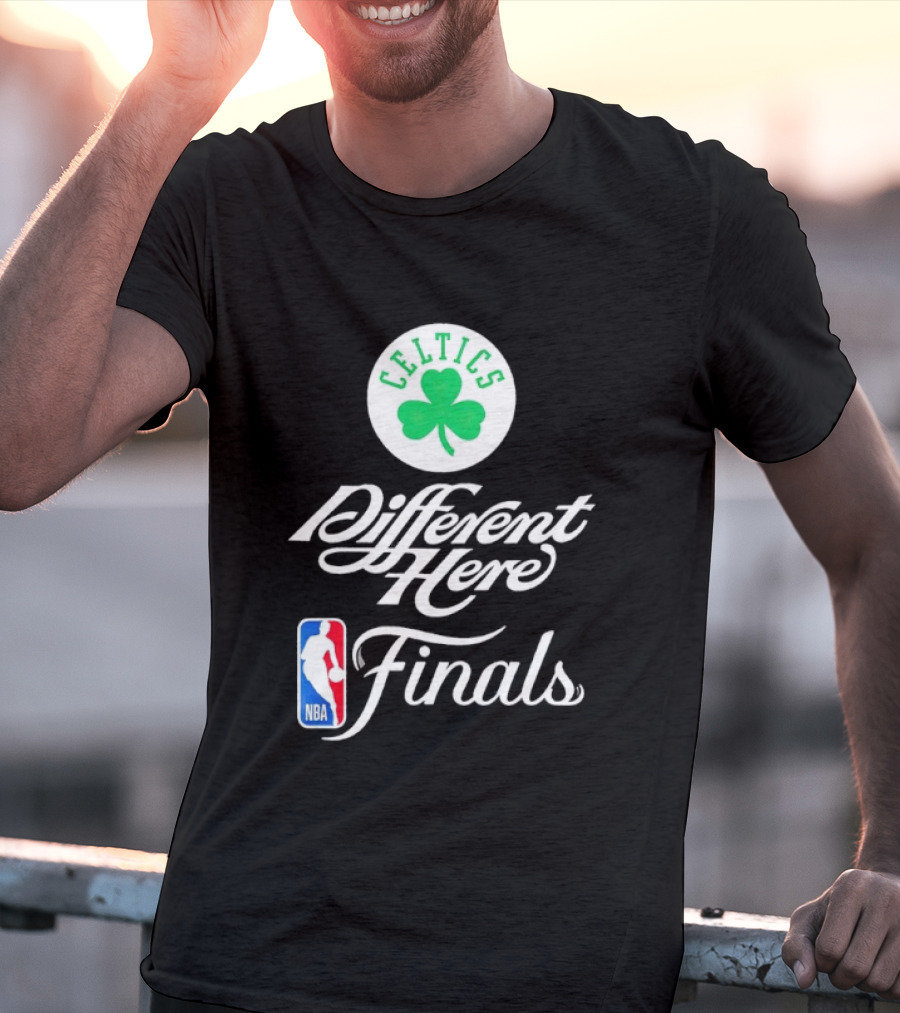 Celtics Different Here Finals NBA Boston Celtics T-Shirt