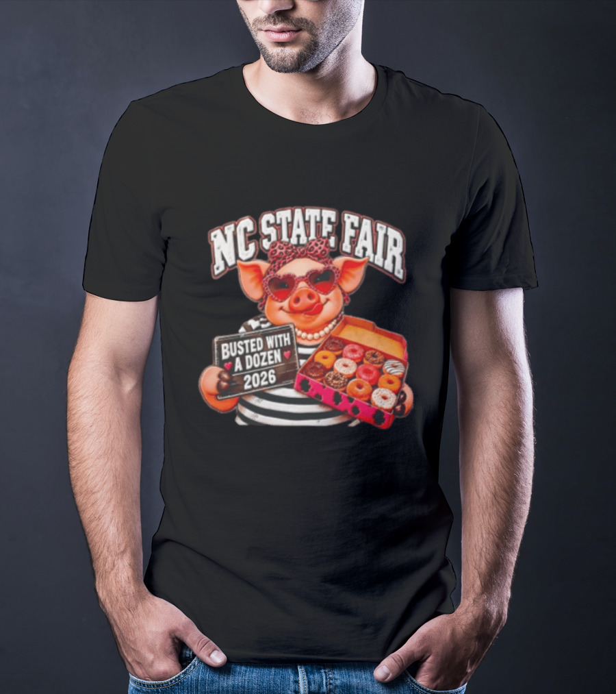 NC State Fair Busted With A Dozen 2026 Pig Leopard Headband Sunglasses T-Shirt