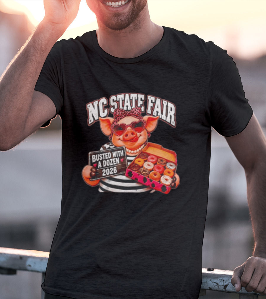 NC State Fair Busted With A Dozen 2026 Pig Leopard Headband Sunglasses T-Shirt