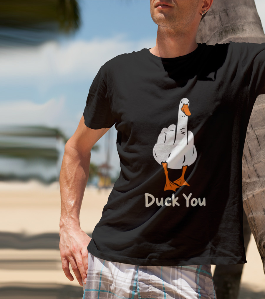 Duck You Middle Finger Goose Sarcastic Bird Humorous T-Shirt
