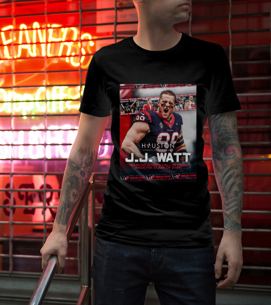 J.J. Watt Houston Texans Hall Of Fame Inductee Class Of 2026 T-Shirt