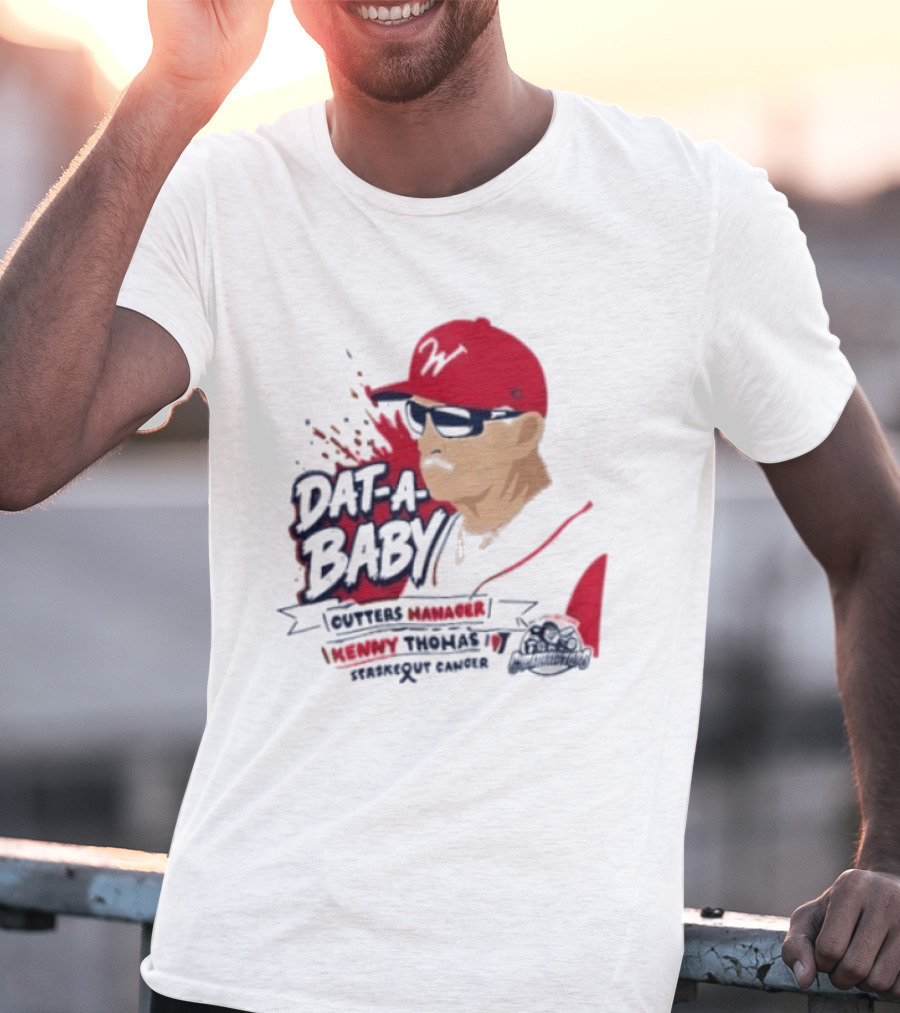 Dat A Baby Outters Manager Kenny Thomas Staskequt Cancer T-Shirt