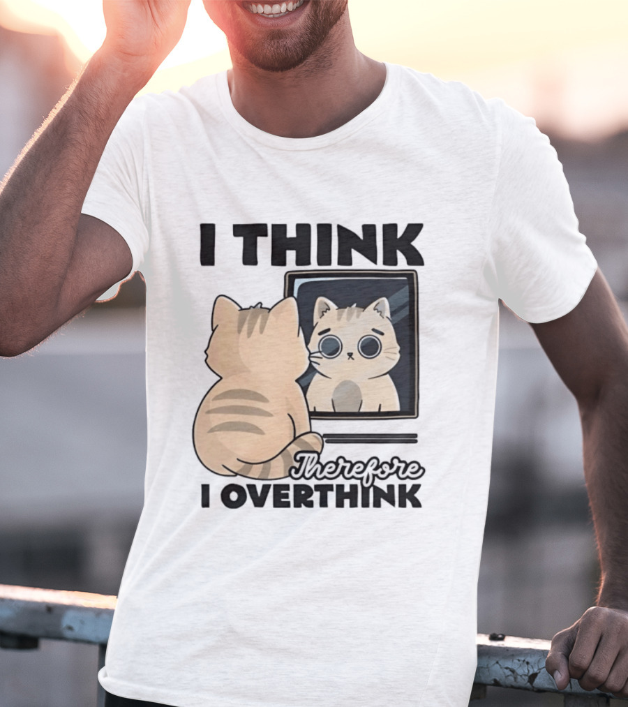 Cat I Think Therefore I Overthink Mirror Reflection T-Shirt