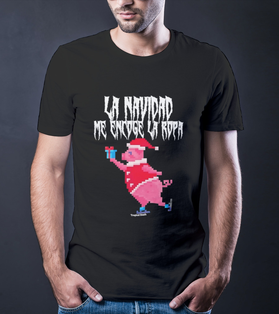 La Navidad Me Encoge La Ropa Tropical Death Pig Santa Holding T-Shirt