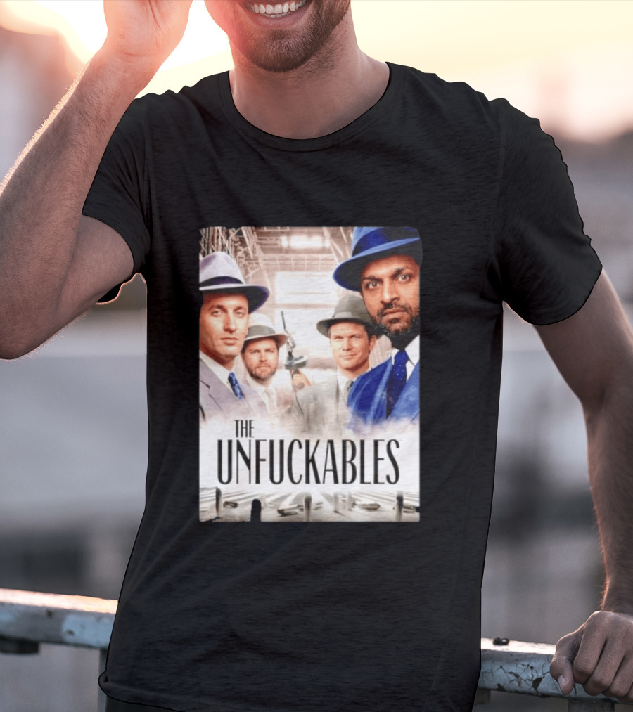 The Unfuckables Gangster Mafia Style Quartet In Fedoras T-Shirt