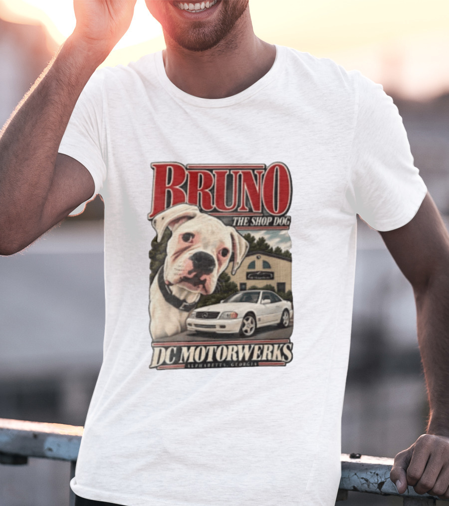 BRUNO THE SHOP DOG DC Motorwerks Alpharetta Georgia Boxer Dog White Car Building T-Shirt