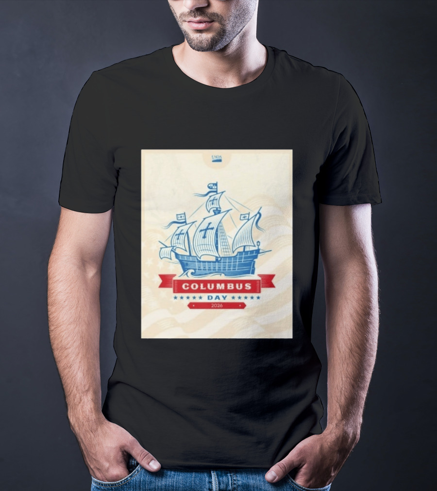 USDA Columbus Day 2026 Ship Celebration Stars And Stripes T-Shirt