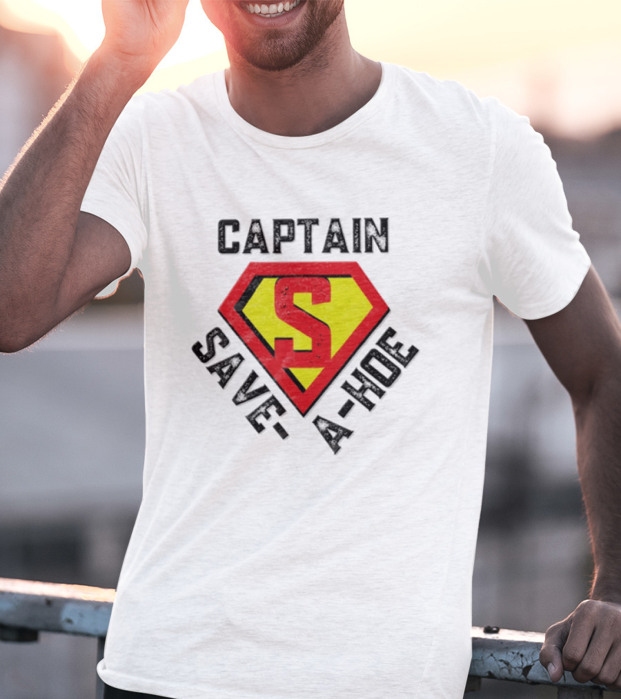 Captain Save A Hoe Superhero Emblem S T-Shirt