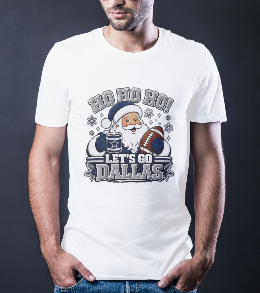 Ho Ho Ho Let's Go Dallas Cowboys Football Santa Christmas T-Shirt