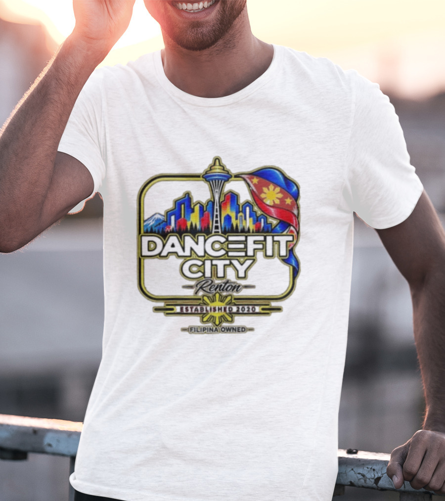DanceFit City Renton Established 2020 Filipina Owned Seattle Skyline Philippine Flag T-Shirt