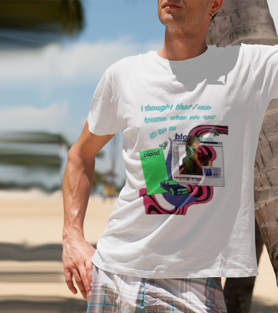 Frank Ocean Blond I Thought That I Was Dreamin Graphic With Green Flyer And Car T-Shirt