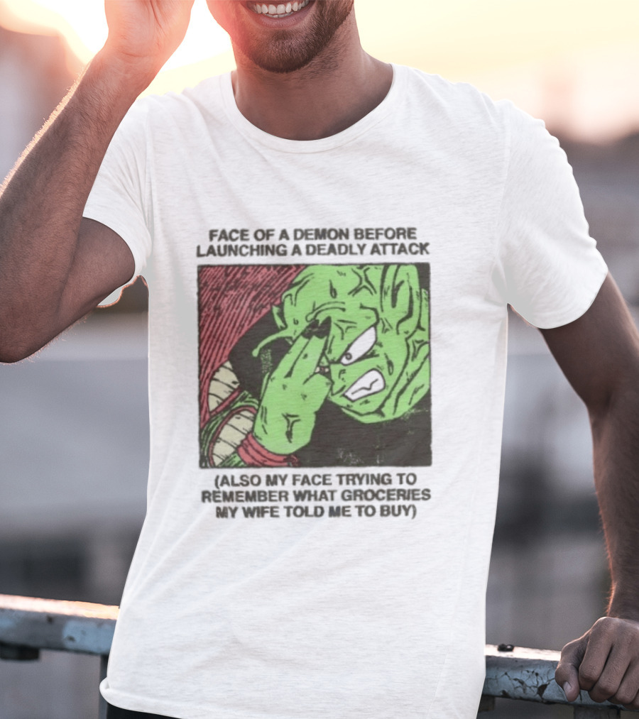 Piccolo Face Of A Demon Before Launching A Deadly Attack Meme Also My Face Trying To Understand Instructions My Wife Told Me To Buy T-Shirt