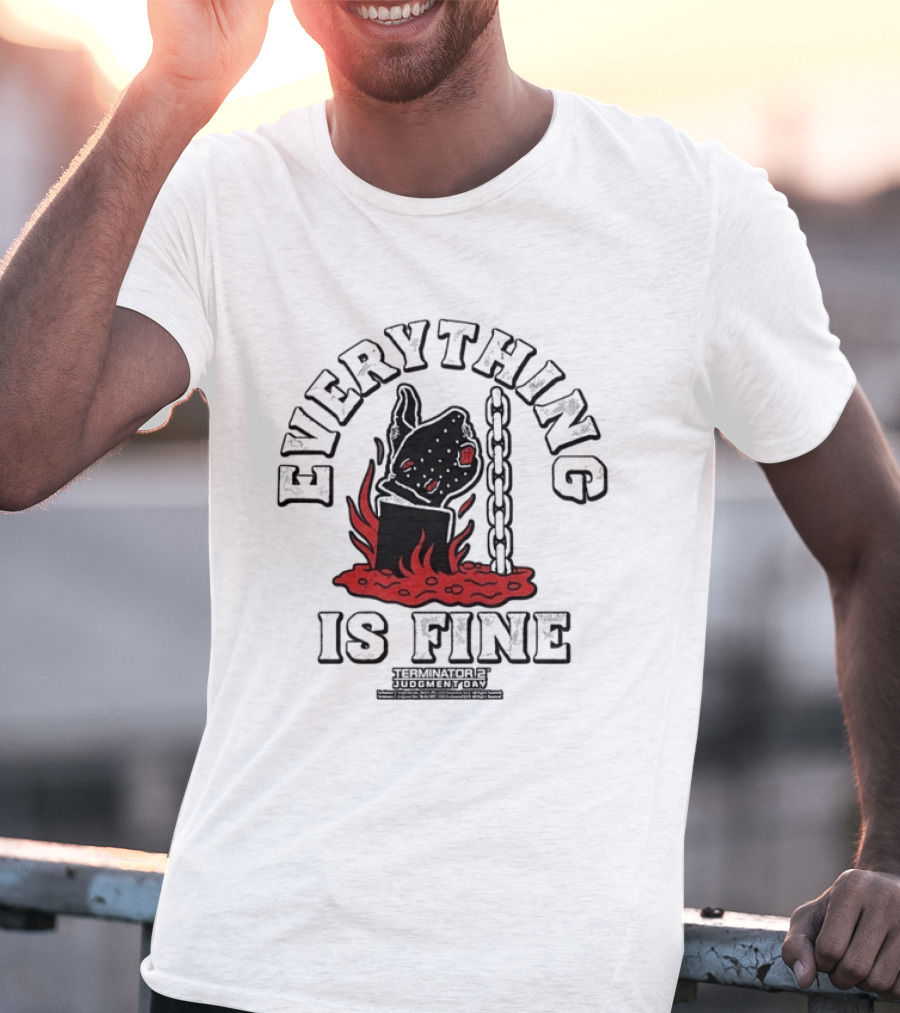 Terminator 2 Judgment Day Everything Is Fine Distressed Melting Arm T-Shirt