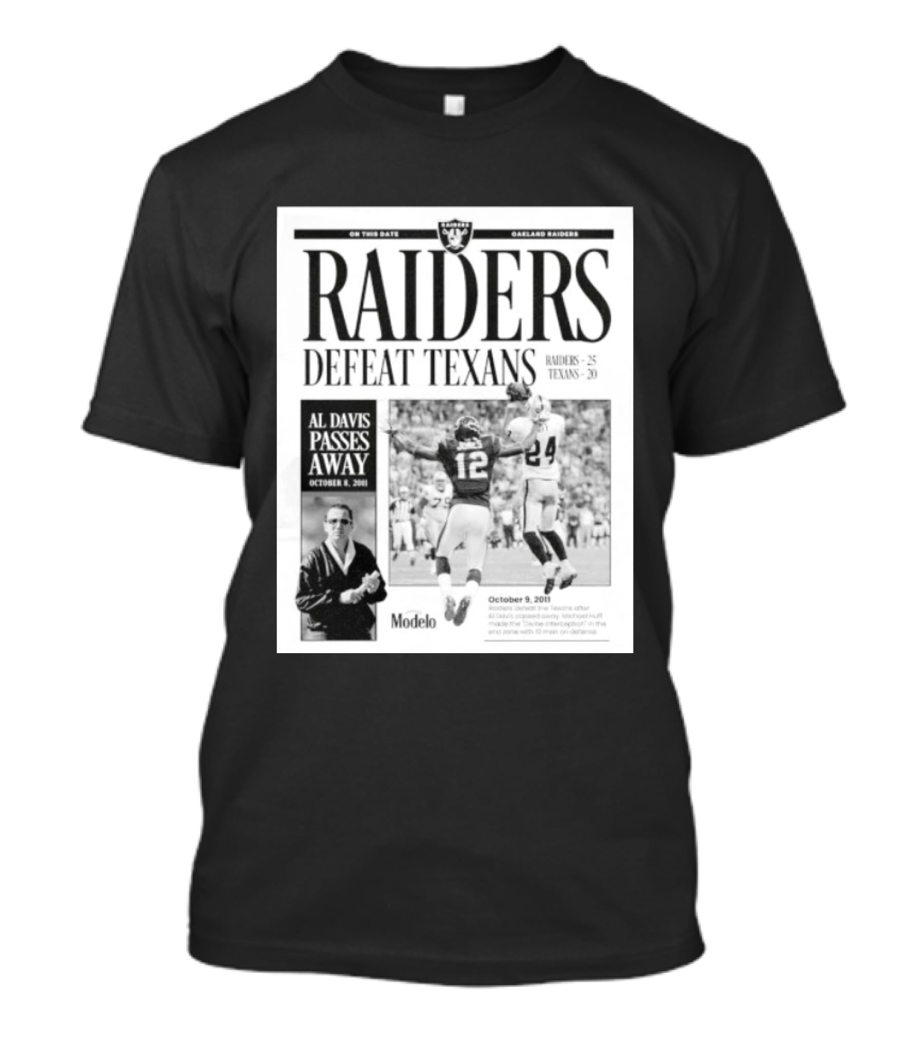 Raiders Defeat Texans Al Davis Passes Away Divine Interception October 9 2011 T-Shirt