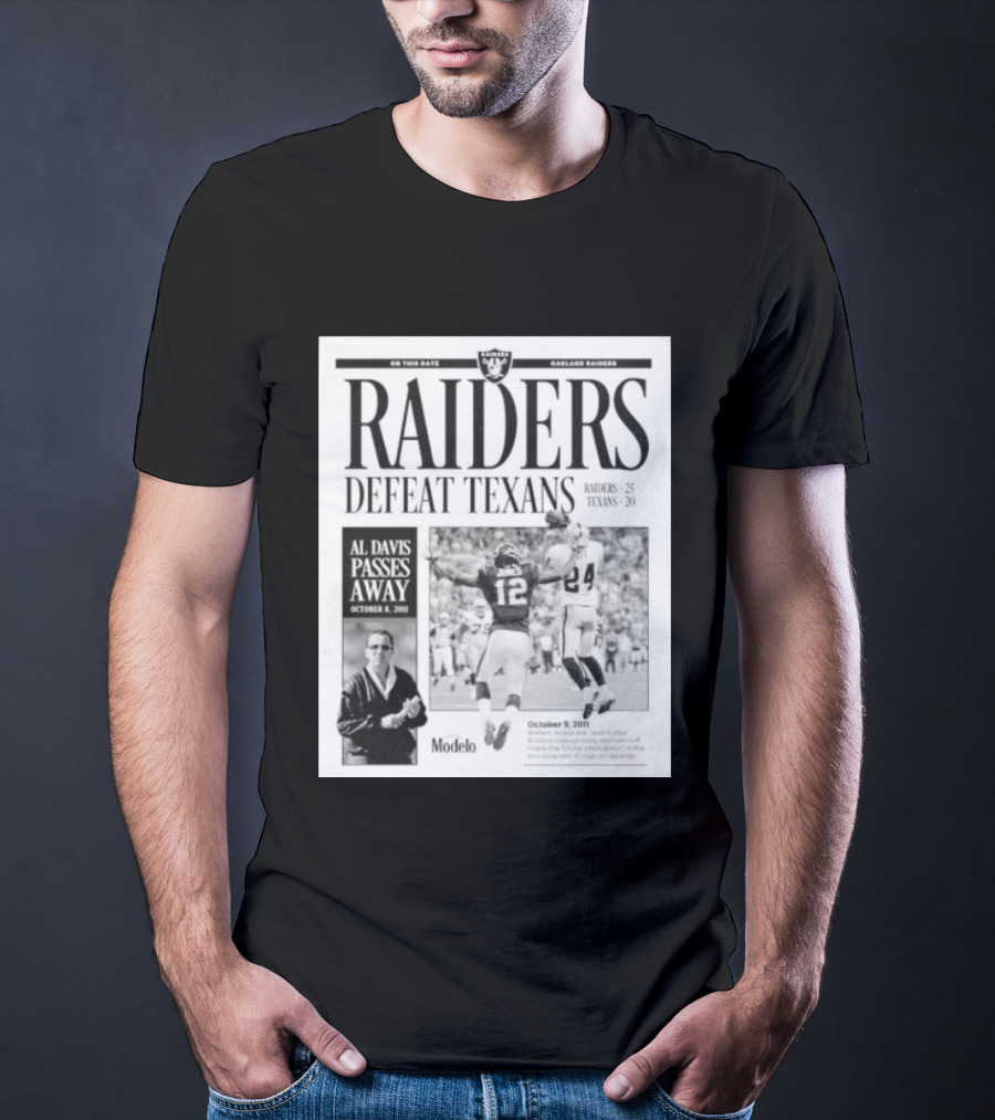 Raiders Defeat Texans Al Davis Passes Away Divine Interception October 9 2011 T-Shirt