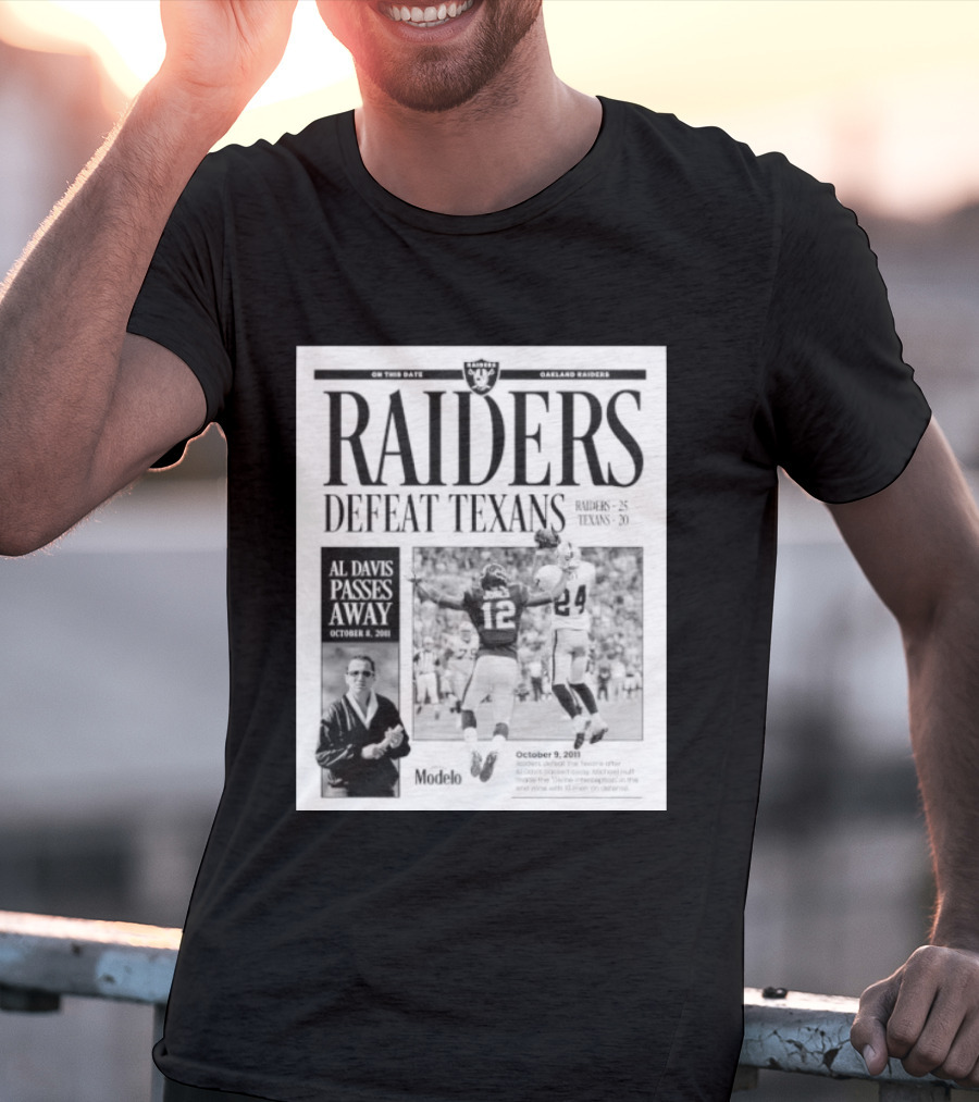 Raiders Defeat Texans Al Davis Passes Away Divine Interception October 9 2011 T-Shirt
