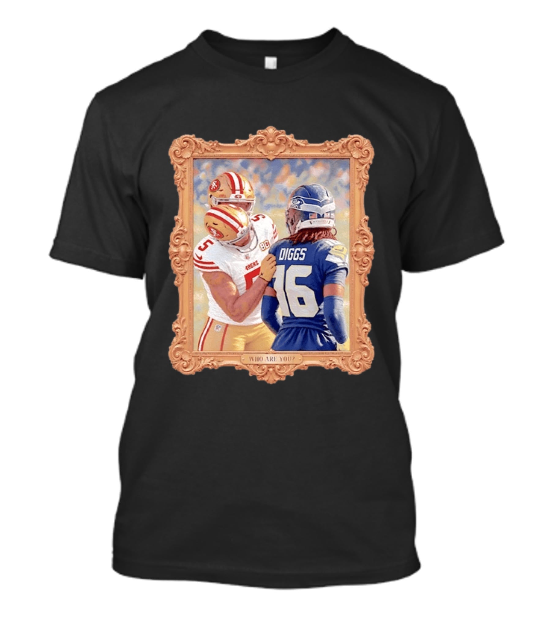 Trey Lance Quandre Diggs Who Are You San Francisco 49ers Seattle Seahawks Framed T-Shirt