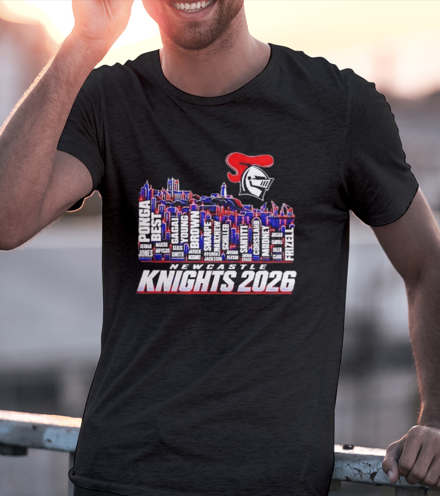 Newcastle Knights 2026 NRL Roster Skyline With Ponga, Best, Frizell, Gagai, Young, Brown T-Shirt
