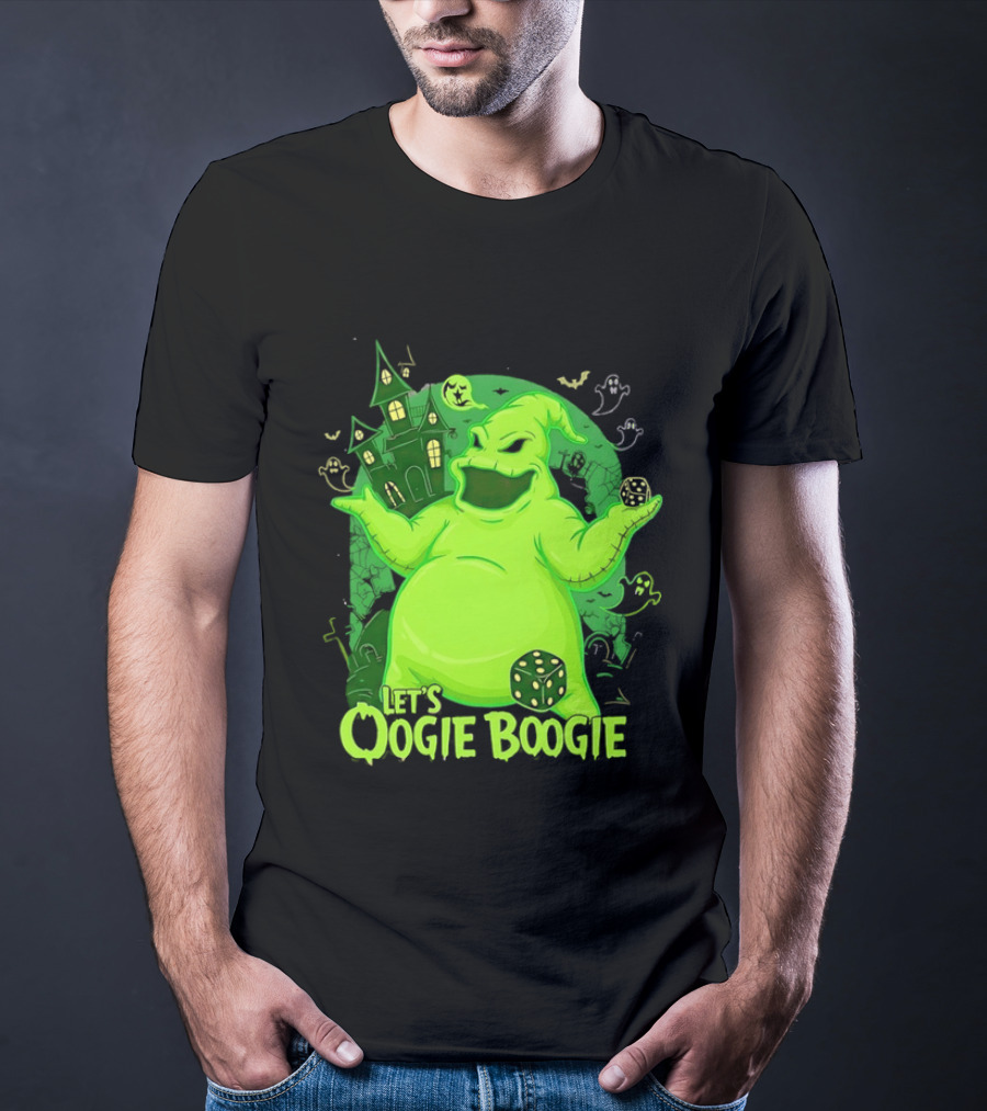 Oogie Boogie Let's Oogie Boogie Haunted Dice Green Ghosts Nightmare Before Christmas T-Shirt