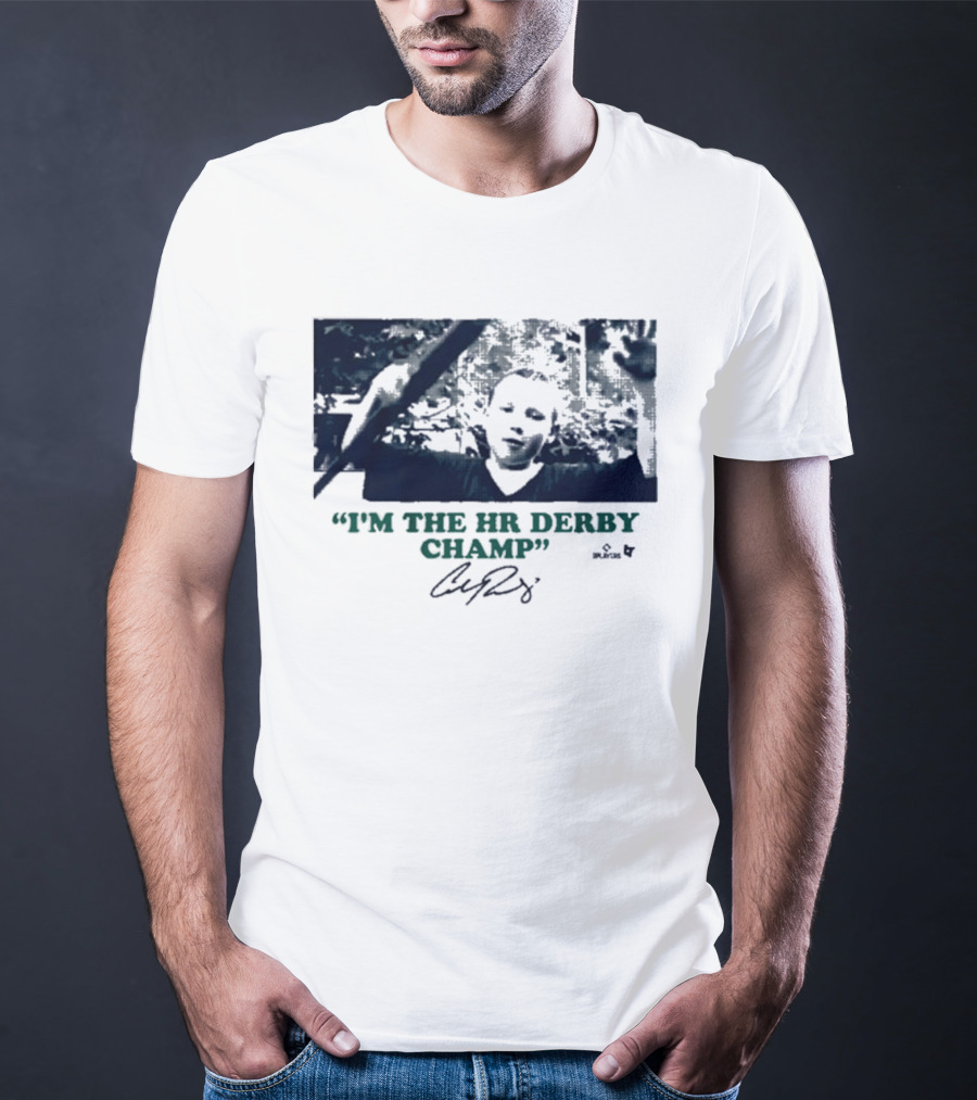 I'm The HR Derby Champ Cal Raleigh T-Shirt