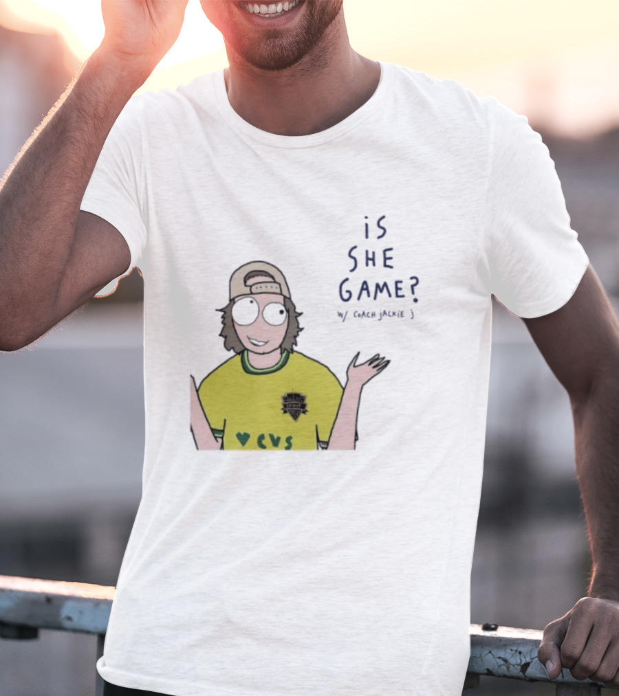 Is She Game Coach Jackie J CVS Soccer Team T-Shirt