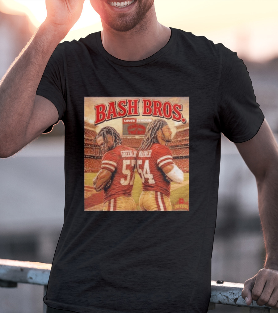 Bash Bros Greenlaw 57 Warner 54 San Francisco 49ers Levi's Stadium T-Shirt