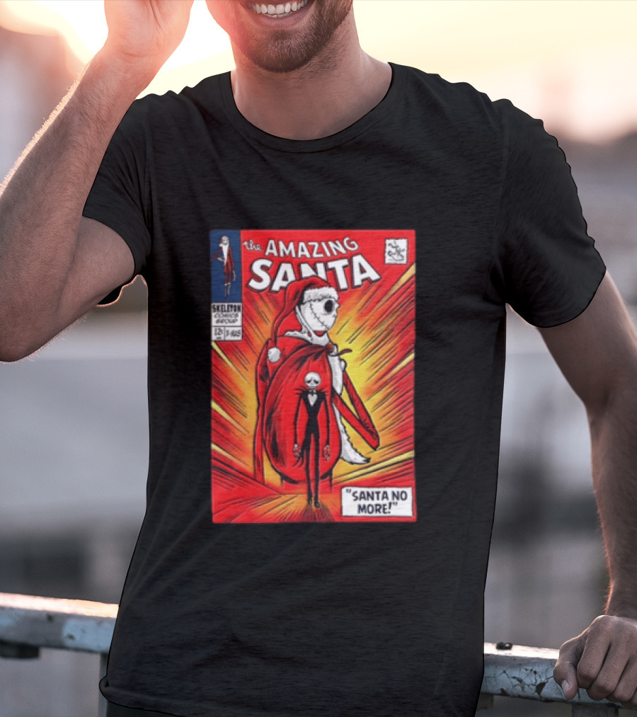 The Amazing Santa Jack Skellington Santa No More Nightmare Before Christmas T-Shirt