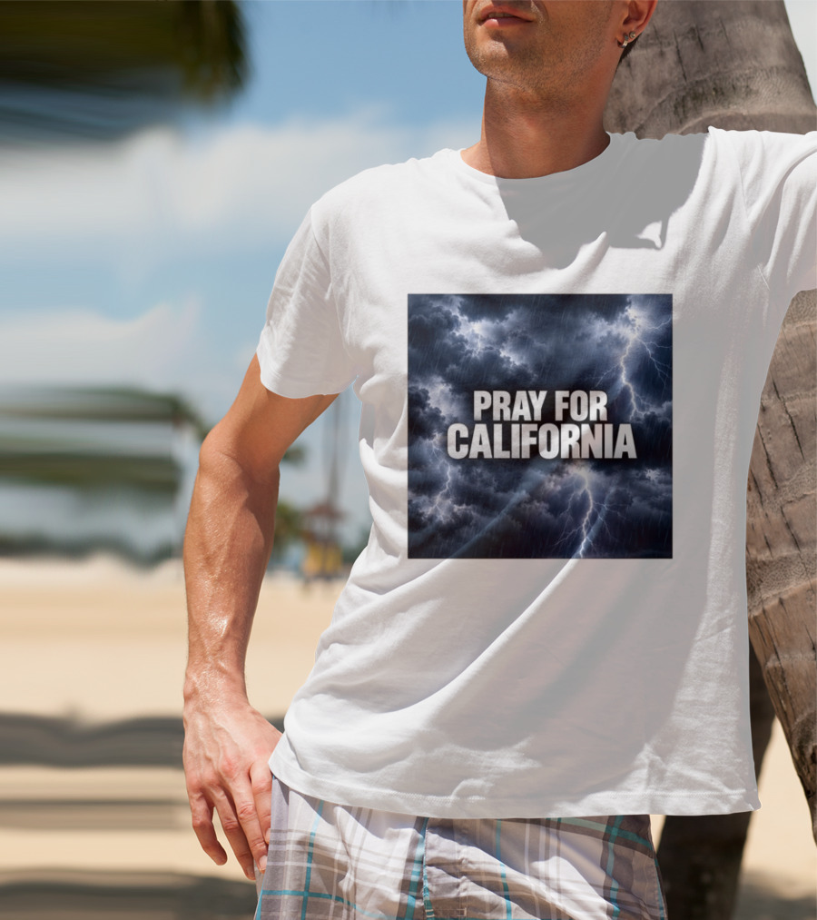 Pray For California Thunderstorm Clouds And Lightning T-Shirt