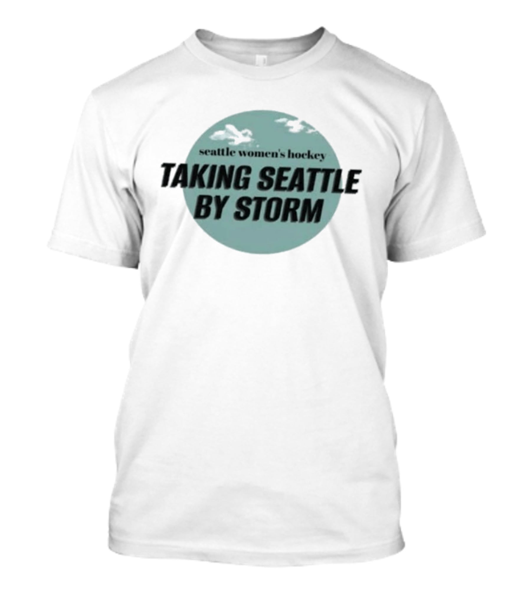 Seattle Women's Hockey Taking Seattle By Storm T-Shirt