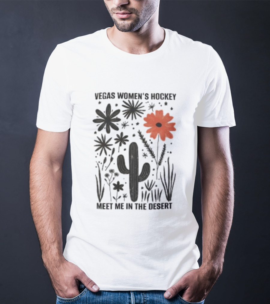 Vegas Women's Hockey Meet Me In The Desert Cactus And Blooms T-Shirt