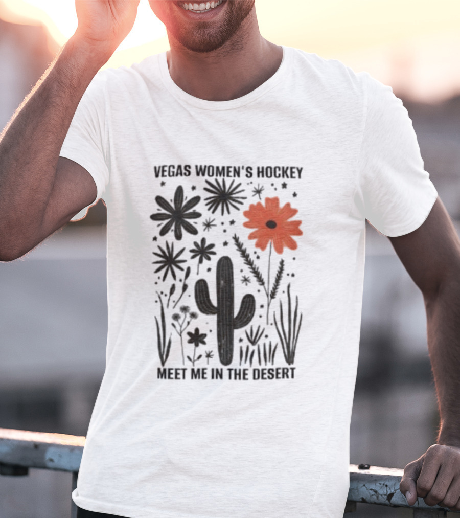 Vegas Women's Hockey Meet Me In The Desert Cactus And Blooms T-Shirt