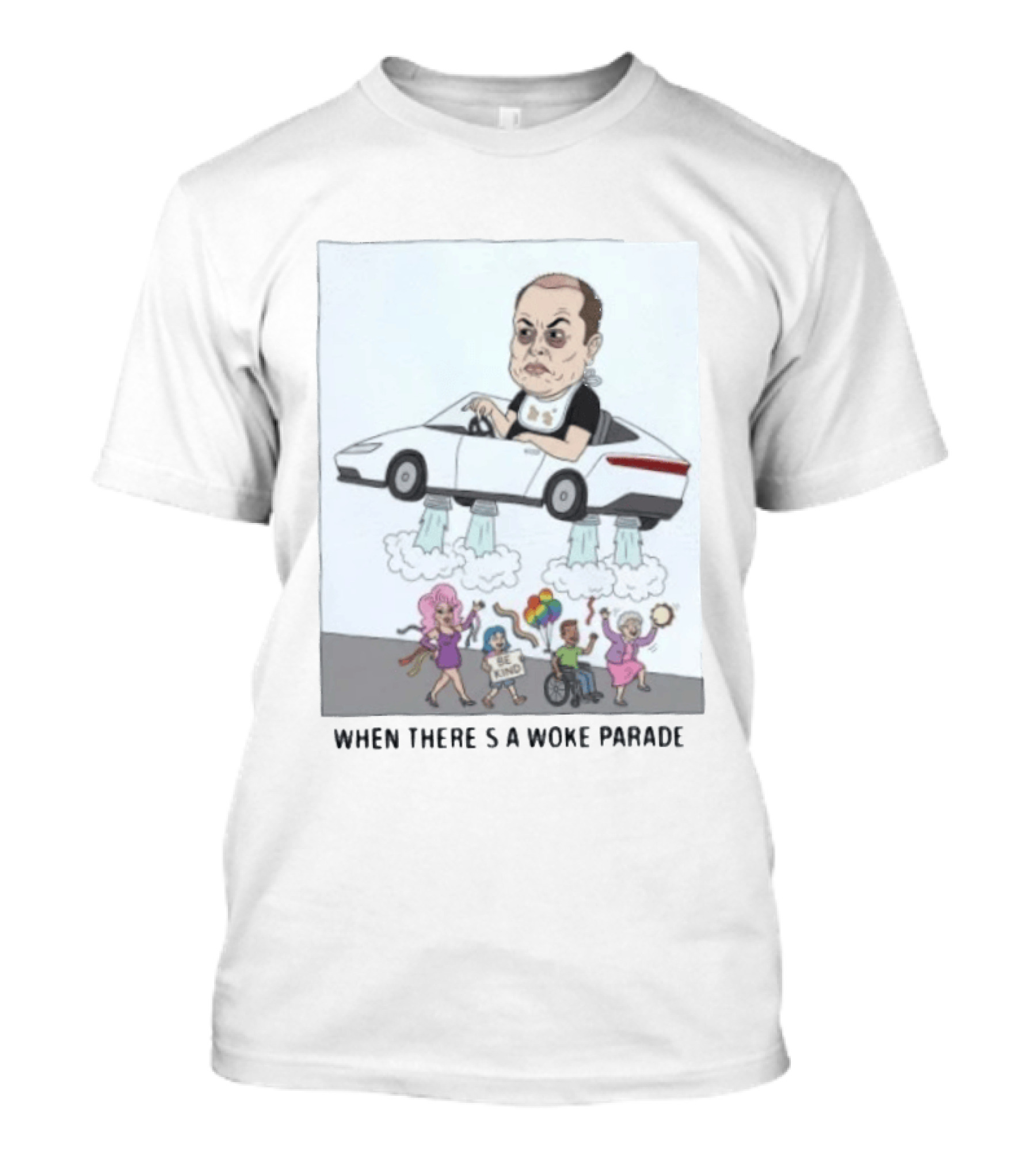 Elon Musk When There’s A Woke Parade Satire T-Shirt