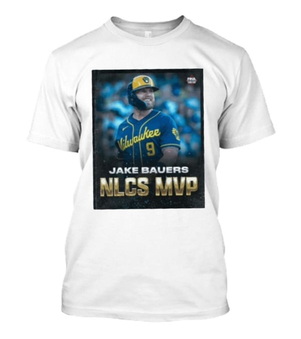 Jake Bauers Milwaukee Brewers No 9 NLCS MVP T-Shirt