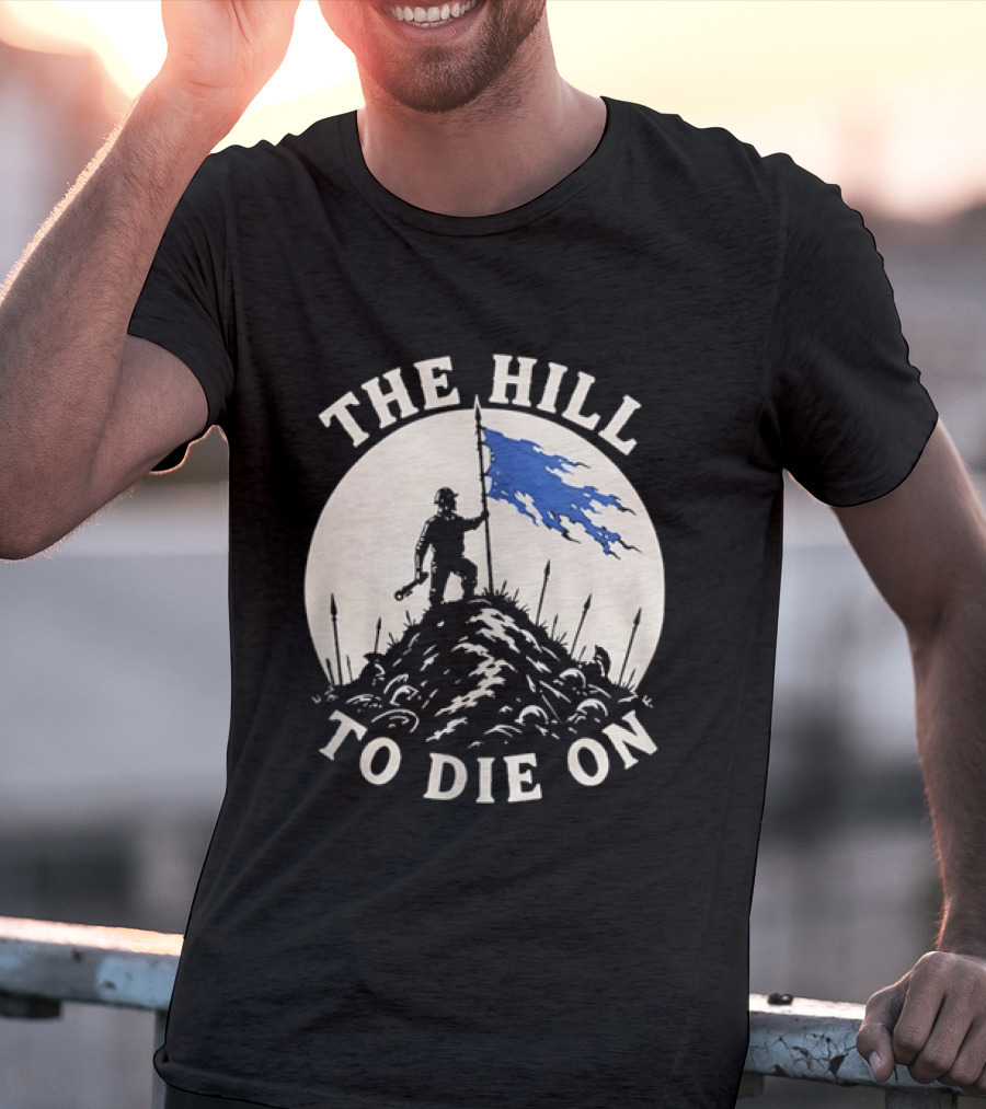 The Hill To Die On Flag Bearer T-Shirt