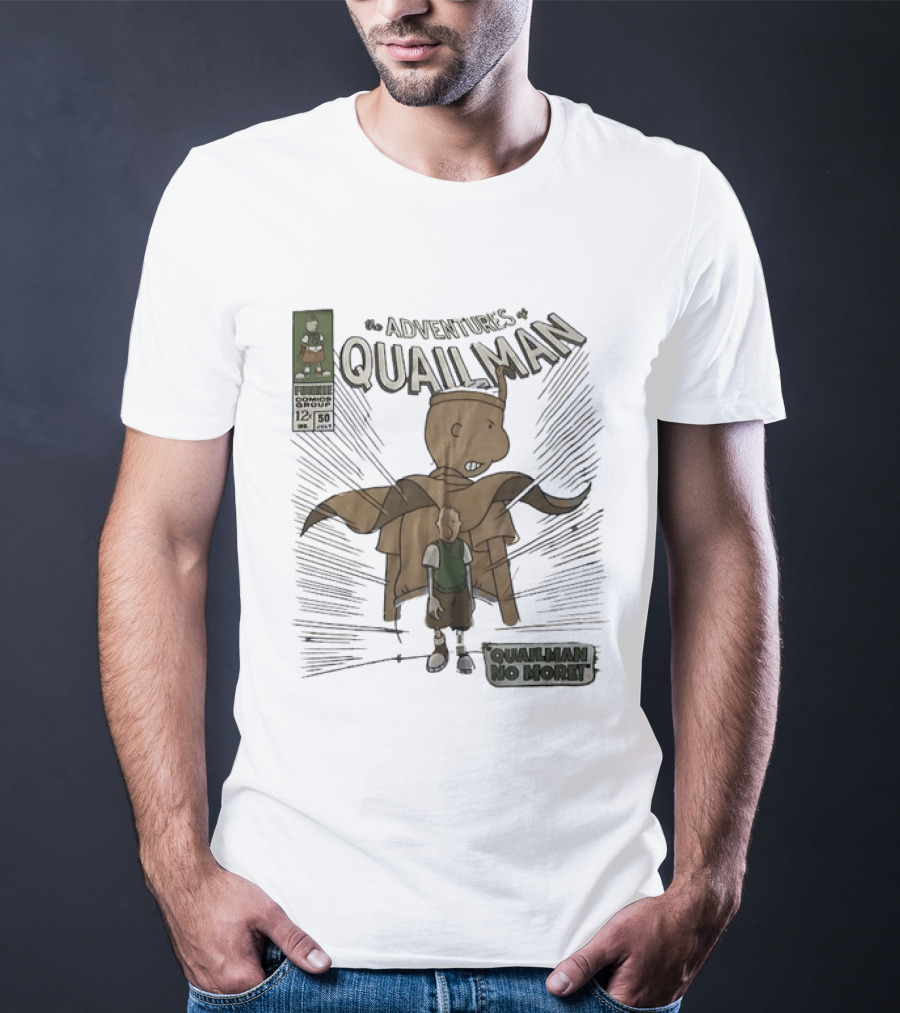 Adventures Of Quailman Quailman No More Comic Issue 12 Group 50 T-Shirt