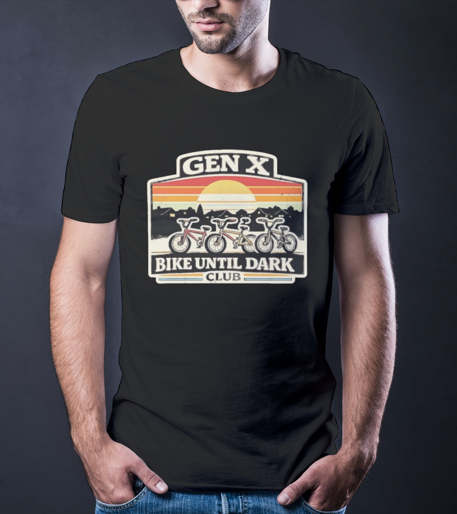 Gen X Bike Until Dark Club 80s Sunset Childhood Memories T-Shirt