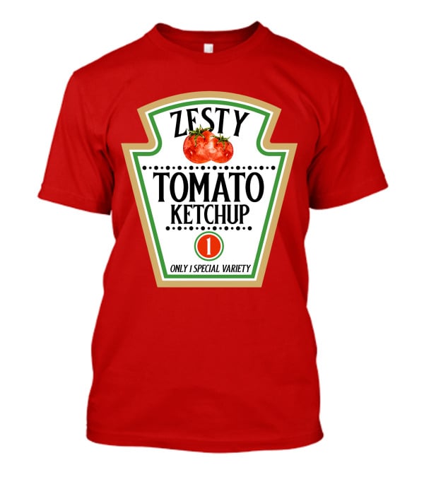 Zesty Tomato Ketchup Only 1 Special Variety Funny Halloween Costumes Group Set T-Shirt