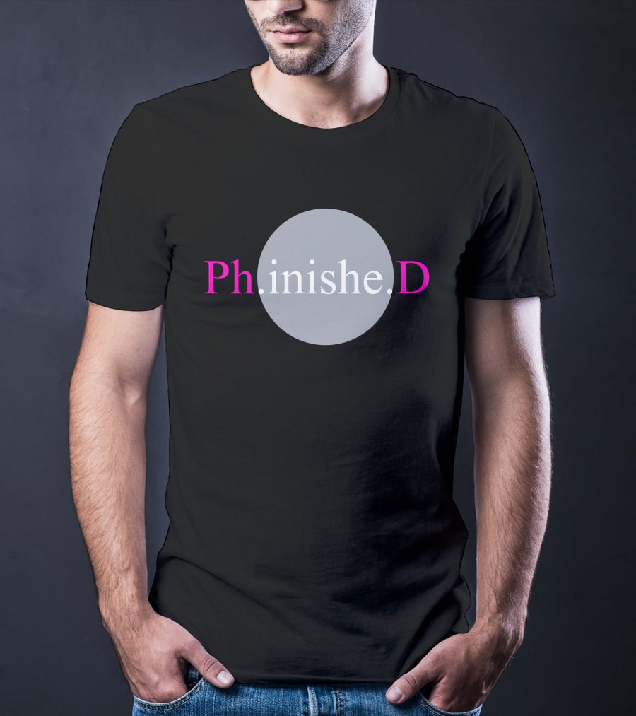 Tara Friebel Klingner Ph.inishe.D Graduation Completion Achievement T-Shirt