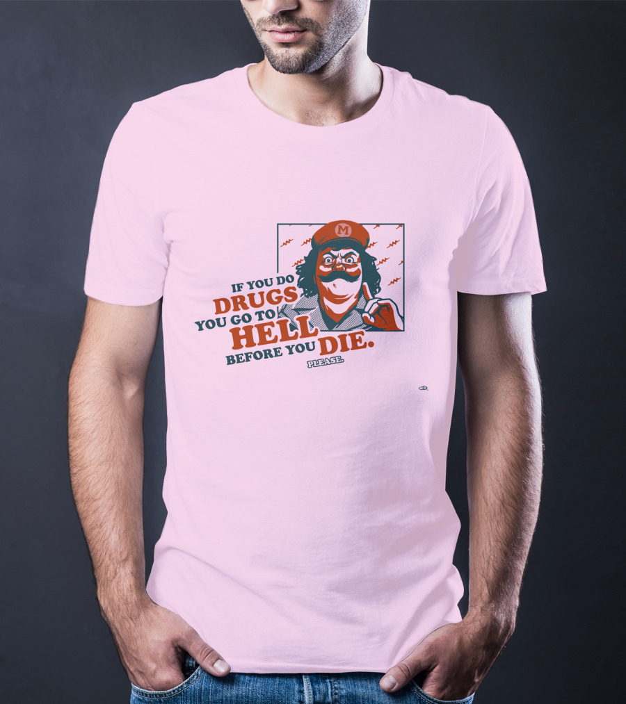 Glen Brogan Captain Lou Albano Warning If You Do Drugs You Go To Hell Before You Die T-Shirt