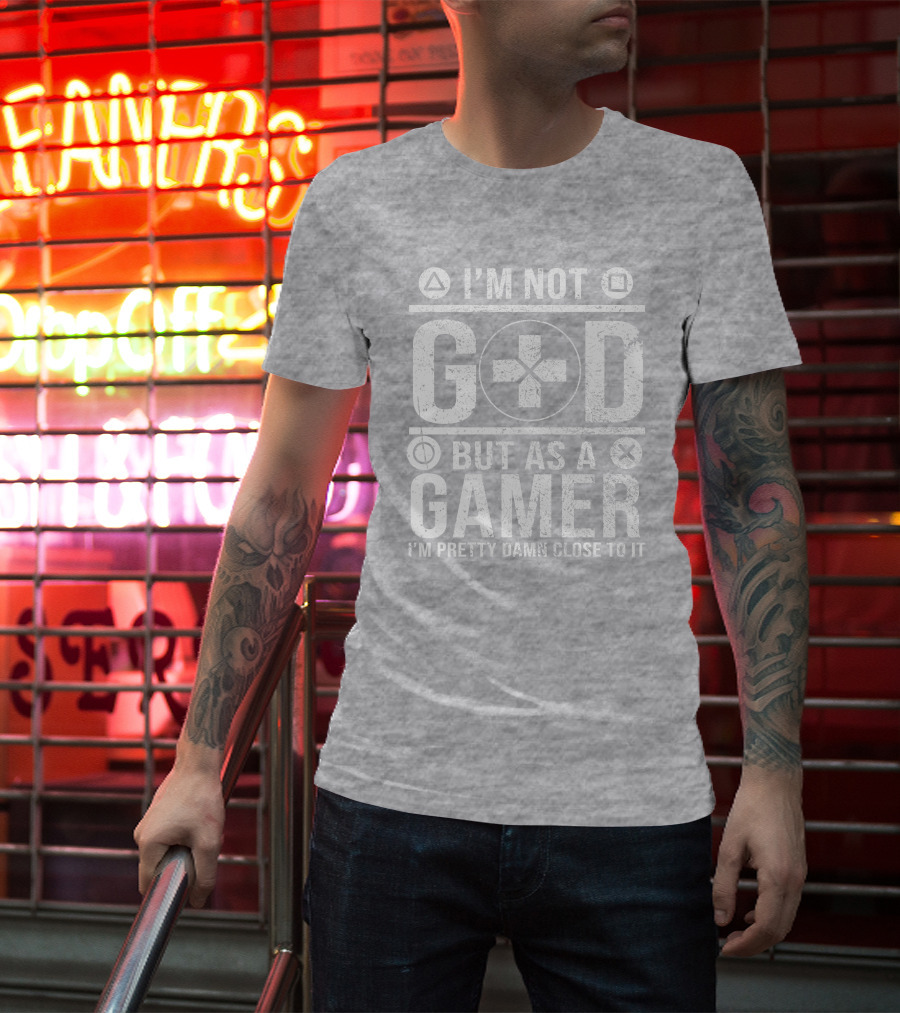 I'm Not God But As A Gamer I'm Pretty Damn Close To It Controller Symbols T-Shirt
