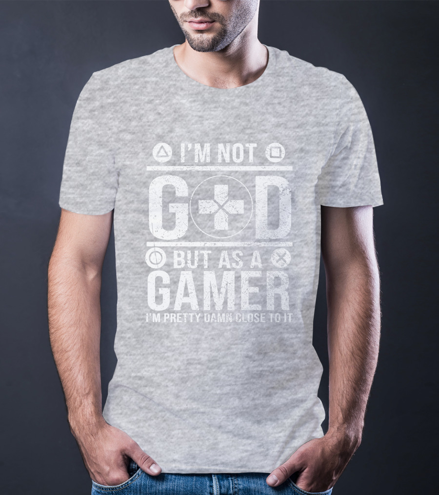 I'm Not God But As A Gamer I'm Pretty Damn Close To It Controller Symbols T-Shirt