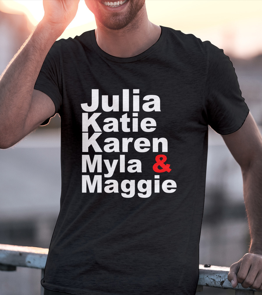 Julia Katie Karen Myla Maggie Allen4IPS Maggie A Lewis Myla 4 Clerk T-Shirt