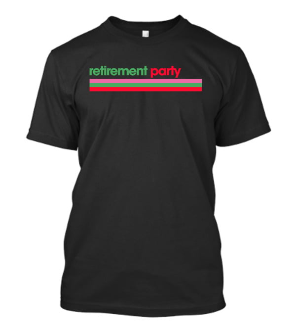 Retirement Party The Last Dsilvv Striped Pink Green T-Shirt